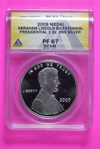 2009 PR 67 Lincoln Presidential Bicentennial 1 OZ .999 Silver Medal ANACS 11 - $67.28