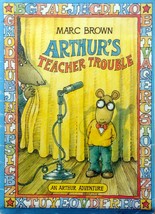 Arthur&#39;s Teacher Trouble (An Arthur Adventure) by Marc Brown / 1989 Paperback - £0.88 GBP