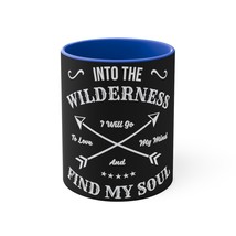 Personalized 11oz Accent Mug "Into the Wilderness I will go": Motivational Natur - $22.66