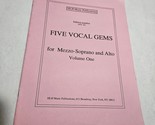 Five Vocal Gems for Mezzo-Soprano and Alto Volume 1 1992 HLH Music Publi... - $8.98