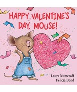 Happy Valentine&#39;s Day, Mouse!: A Valentine&#39;s Day Book For Kids (If You G... - £8.33 GBP