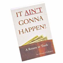 It Ain&#39;t Gonna Happen! A Return to Truth Medjugorje Our Lady Economy Mon... - £7.88 GBP