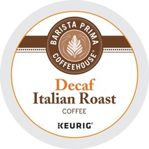  Barista Prima Coffeehouse DECAF Italian Roast 24 to 144 K cups Pick Any Size  - $29.88+