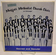 Mayfair Methodist Church Choir of Chicago Sacred And Secular, Dennis E. Moore LP - £39.96 GBP