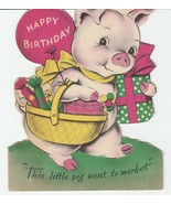 Vintage Birthday Card This Little Pig Went to Market 1940&#39;s Norcross - £7.09 GBP