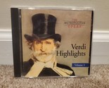 The Metropolitan Opera: Verdi Highlights Vol. 1 (CD, 2001) - £6.75 GBP