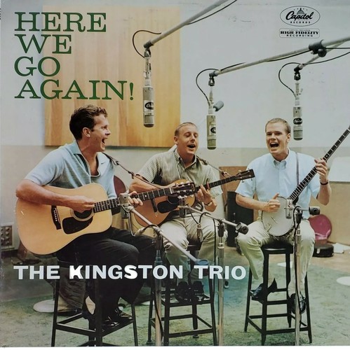 THE KINGSTON TRIO HERE WE GO AGAIN CAPITOL RECORDS T1258 LP Album Vinyl ... - £3.61 GBP