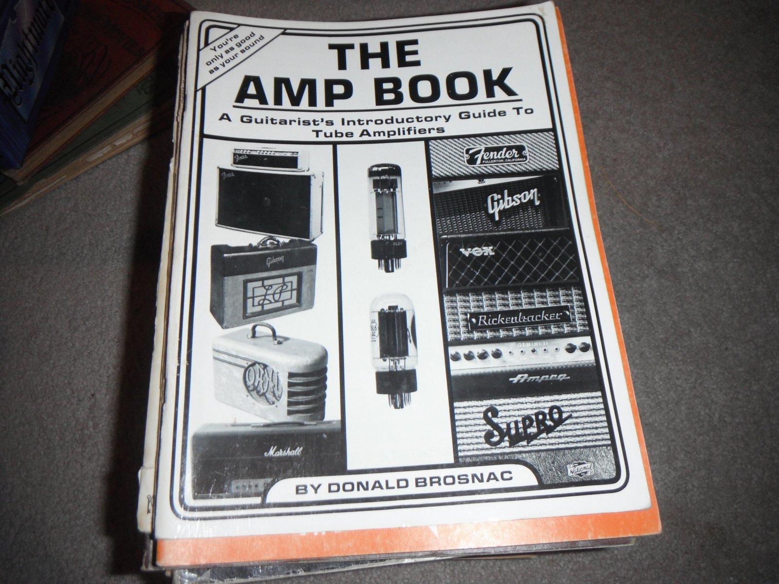 The Amp Book: A Guitarist's Introductory Guide to Tube Amplifiers [Paperback] Br - $21.20