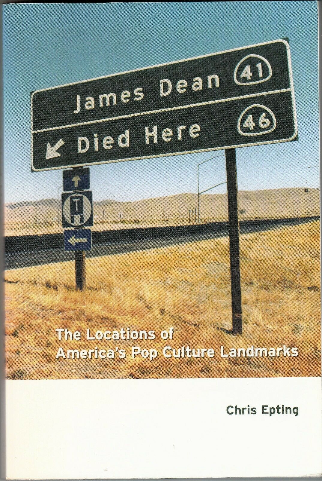 JAMES DEAN DIED HERE (2004) The Locations Of America&#39;s Pop Culture Landm... - $7.19