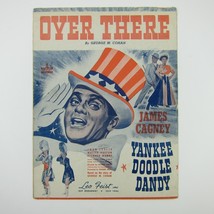 Sheet Music Over There George Cohan Yankee Doodle Dandy James Cagney Vintage - £11.79 GBP