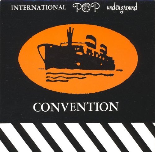 Primary image for International Pop Underground Convention [Audio CD] Scrawl; Nation of Ulysses; P