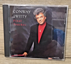 Twitty, Conway : Final Touches CD - £2.33 GBP