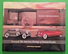 Forward : The American Heritage of Daimler Chrysler by Daimler Chrysler Staff... - £27.32 GBP