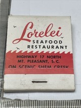 Matchbook Cover  Lorelei Seafood Restaurant  MT. Pleasant, S.C.  Shem Creek  gmg - $12.38