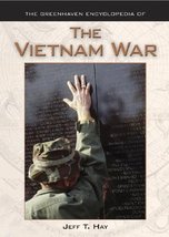 The Vietnam War (Greenhaven Encyclopedia of) [Hardcover] Hay, Jeff T. - £38.88 GBP