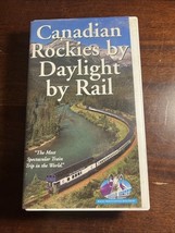 CANADIAN ROCKIES BY DAYLIGHT RAIL VHS Video Tape Mountain Scenery Train ... - $4.90