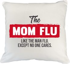 Make Your Mark Design Funny Mom Flu White Pillow Cover for Mother&#39;s Day &amp; Mom&#39;s  - £18.49 GBP+