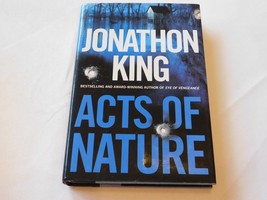 Acts of Nature by Jonathon King 2007 Hardcover Book Dutton Pre-owned - £10.27 GBP