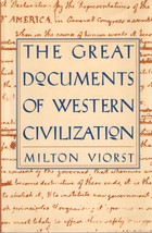 The Great Documents of Western Civilization [Hardcover] Viorst, Milton - £10.65 GBP