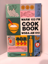 WARM 103 FM - WSBA 910 AM Cookbook / Radio Station - 96 pgs. York, Penns... - $13.94
