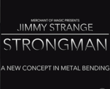 Strong Man by Jimmy Strange and Merchant of Magic - Trick - $54.40