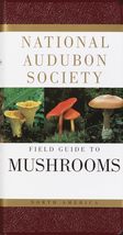 National Audubon Society Field Guide to North American Mushrooms (Nation... - £9.88 GBP