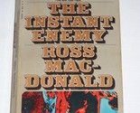 The Instant Enemy MacDonald, Ross - $2.93