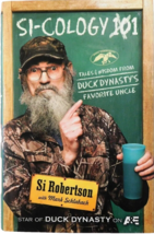 Si-Cology 101: Tales &amp; Wisdom From Duck Dynasty&#39;s Favorite Uncle Hardback Book - £3.54 GBP