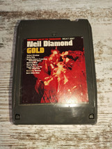 Neil Diamond Hits Live Gold 8 Track Tape Sweet Caroline Kentucy Woman So... - £2.25 GBP