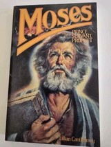 Moses: Prince, Servant, Prophet by Lillian Cantleberry 1985 Vintage Pape... - $12.86