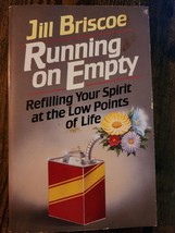 Running on Empty: Refilling Your Spirit at the Low Points of Life - £3.73 GBP