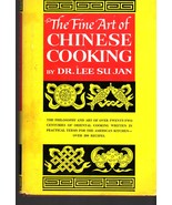 The Fine Art of Chinese Cooking By Dr. Lee Su Jan, Hardcovered CookBook - $5.75