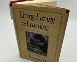 Living Loving and Learning by Buscaglia, Leo F. - $5.51