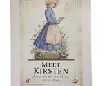 Meet Kirsten  An American Girl  Book One The American Girls Collection 1... - $11.13