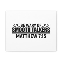  Matthew 7:15 Be Wary of Smooth Talkers Bible Verse Canvas Chris - £57.12 GBP+