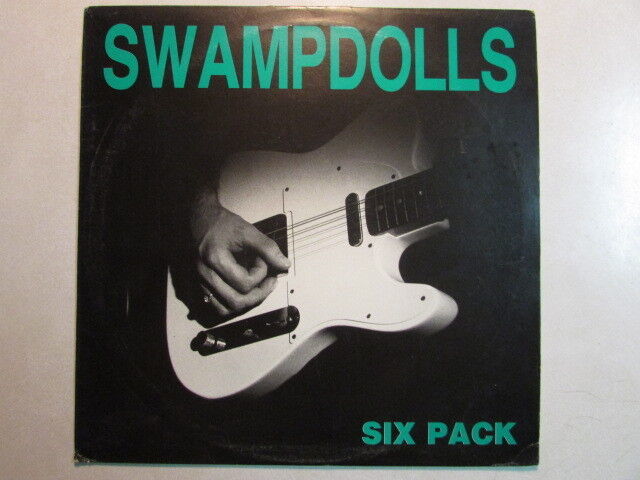 SWAMPDOLLS SIX PACK 1989 BELGIUM IMPORT LP ALTERNATIVE ROCK PUNK GARAGE ... - $8.90