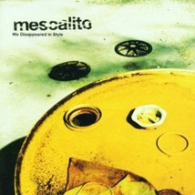 We Disappeared in Style [Audio CD] Mescalito - $11.72