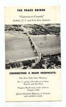 The Peace Bridge Connecting 4 Main Highways Card Map Buffalo New York - $14.85