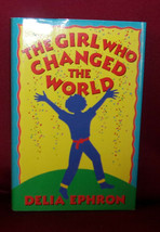 Delia Ephron Girl Who Changed The World First Edition Signed Film Writer Ya Dj - £21.23 GBP