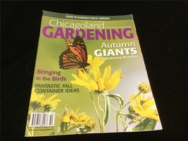 Chicagoland Gardening Magazine Sept/Oct 2012 Autumn Giants 30 Towering Beauties - £7.97 GBP