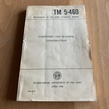 Military -Dept. of Army Tech Manual TM 5-460 Carpentry and Building Cons... - $9.54
