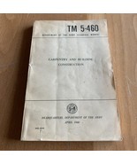 Military -Dept. of Army Tech Manual TM 5-460 Carpentry and Building Cons... - $175.63 MXN
