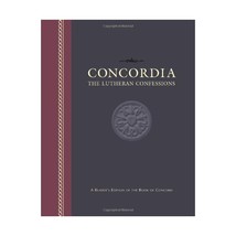 Concordia -the Lutheran Confessions: A Readers Edition of the Book of Concord Mc - £57.55 GBP