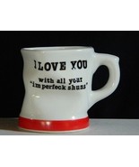 I Love You With All Your Imperfeckshuns Coffee Mug Cup Funny Crinkled Gi... - $27.08 CAD