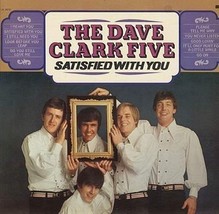 Dave Clark Five: Satisfied With You - Vinyl LP  - £13.99 GBP