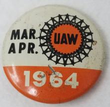 UAW 1964 March April Union Shop Button Pin Orange Black Vintage - $11.35