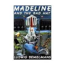 Madeline and the Bad Hat Bemelmans, Ludwig (Author) - $12.00