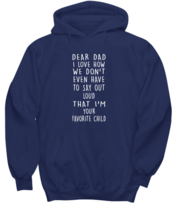 DAD Hoodie I&#39;m Your Favorite Child Navy-H  - £25.69 GBP