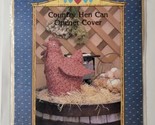 Country Hen Can Opener Cover Ozark Crafts Country Patterns Pattern #405 - $9.89