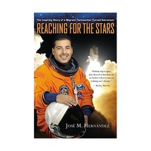 Reaching for the Stars: The Inspiring Story of a Migrant Farmworker Turned Astro - £22.75 GBP